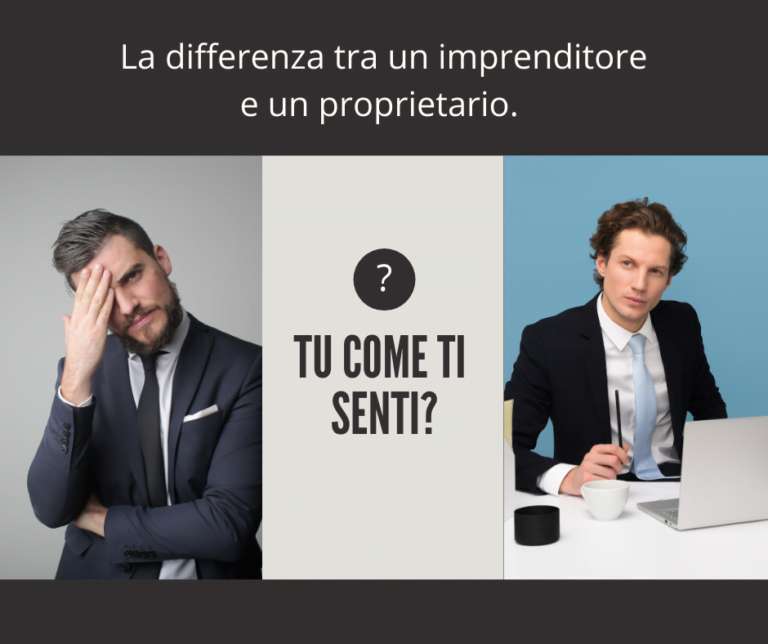 Scopri di più sull'articolo Imprenditore o proprietario? Tu cosa sei?