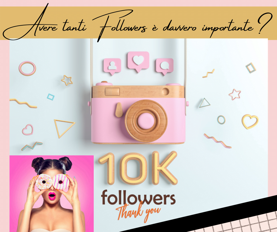 Al momento stai visualizzando Ci vogliono almeno 10.000 followers per avere successo?