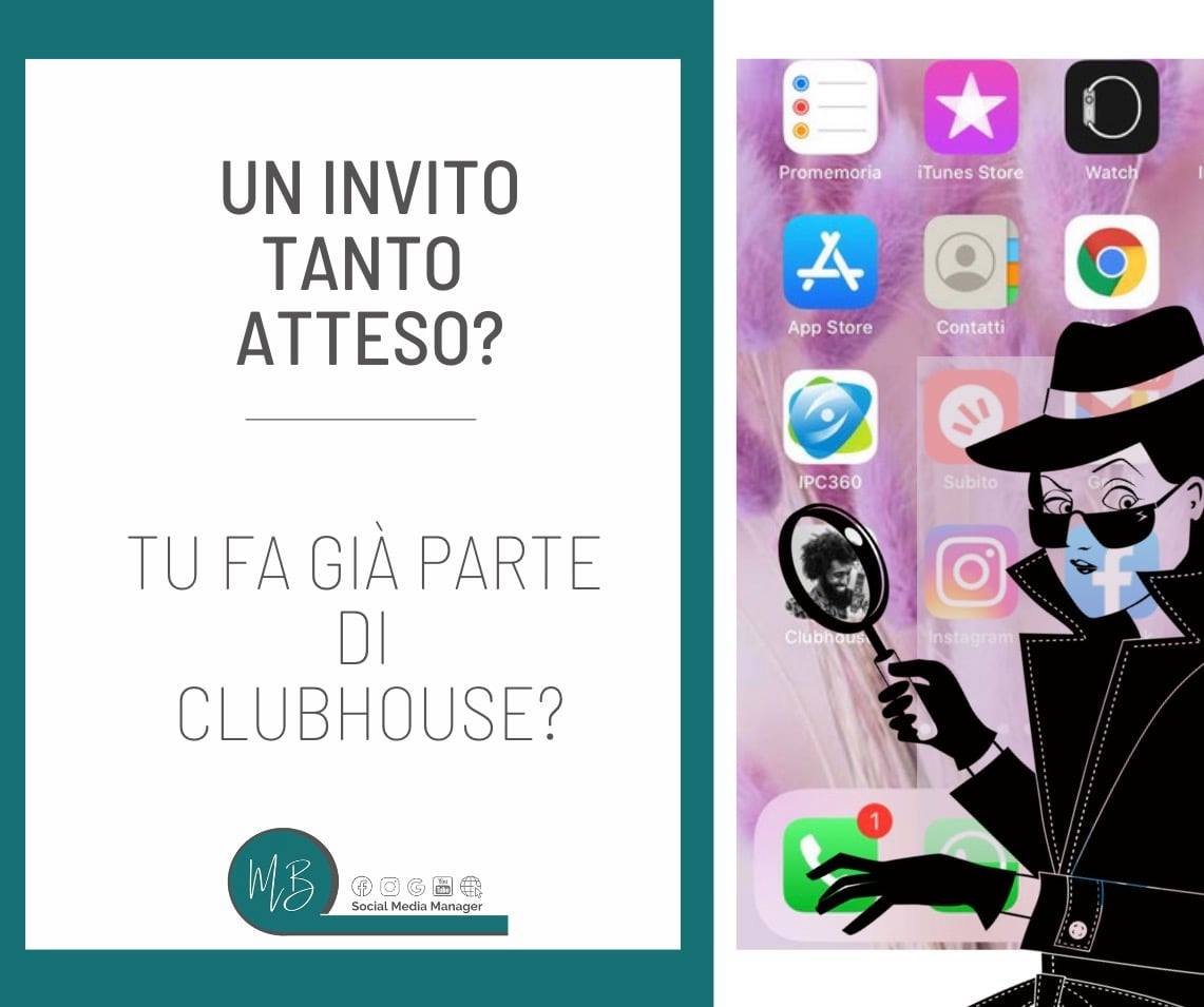 Al momento stai visualizzando VUOI 1 INVITO??? Parliamo di Clubhouse, un nuovo social media