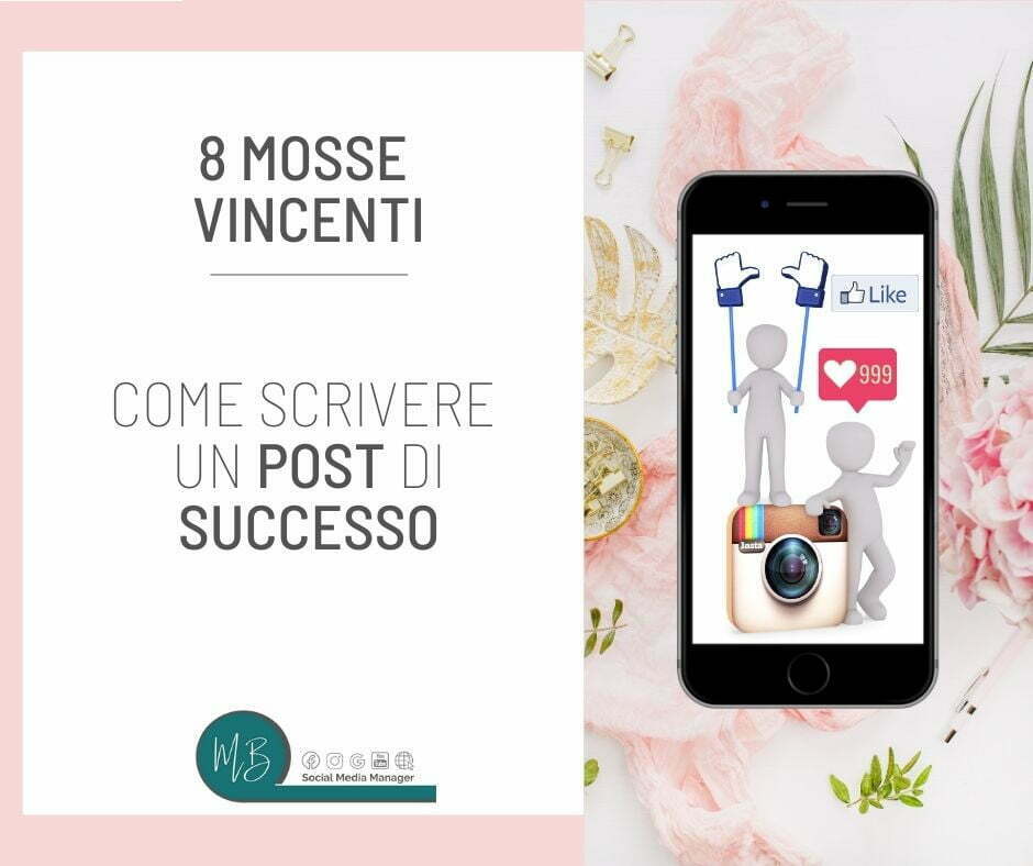 Al momento stai visualizzando 8 mosse vincenti per scrivere un post efficace sui social media