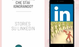 LinkedIn stories – Una funzione che stai ignorando?