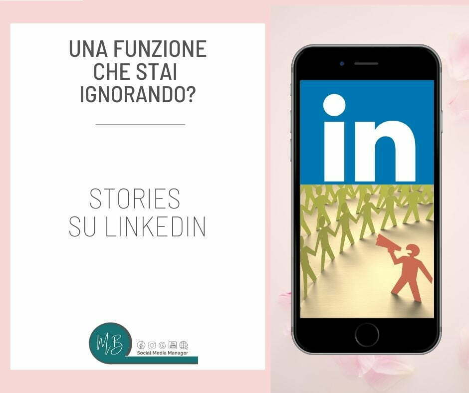 Al momento stai visualizzando LinkedIn stories – Una funzione che stai ignorando?