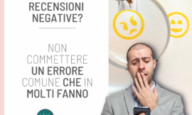 Recensioni negative? Eliminarle o rispondere? Ti svelo 2 consigli su come fare..