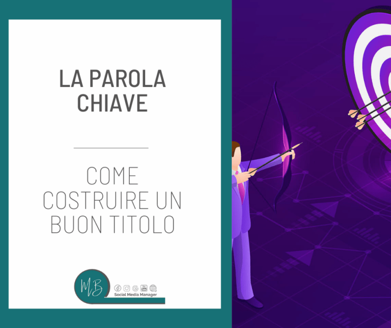 Scopri di più sull'articolo Keywords – Come costruire un buon titolo