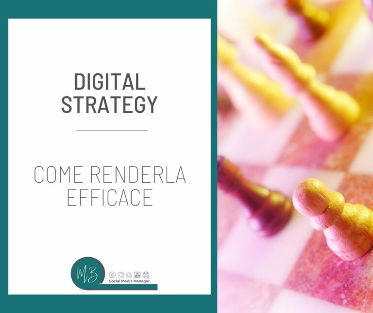 Scopri di più sull'articolo Digital Strategy : Come renderla efficace